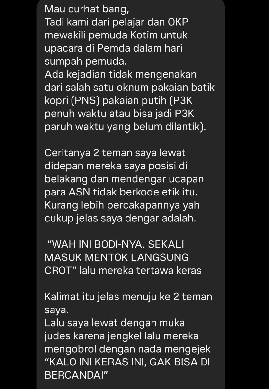<p>Isi curhatan peserta upacara Sumpah Pemuda yang menceritakan dugaan pelecehan verbal oleh oknum ASN Kotim, pada Selasa (28/10/2025). (Foto: Tangkap Layar) </p>